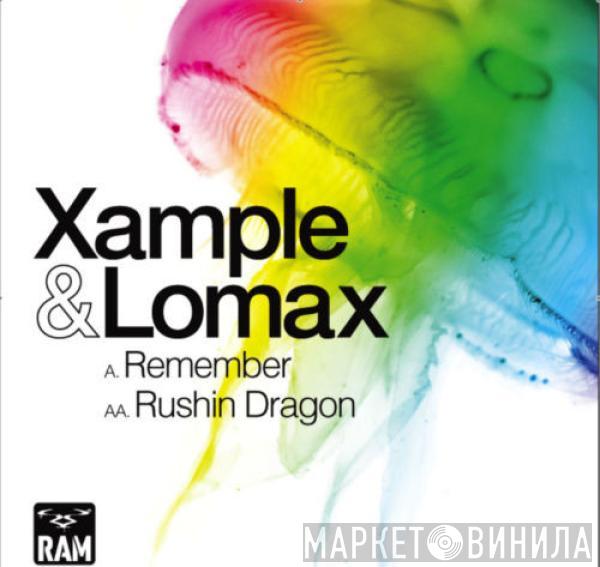 & Xample  Lomax   - Remember / Rushin Dragon