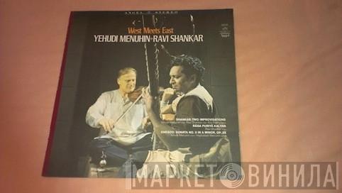 & Yehudi Menuhin  Ravi Shankar  - West Meets East