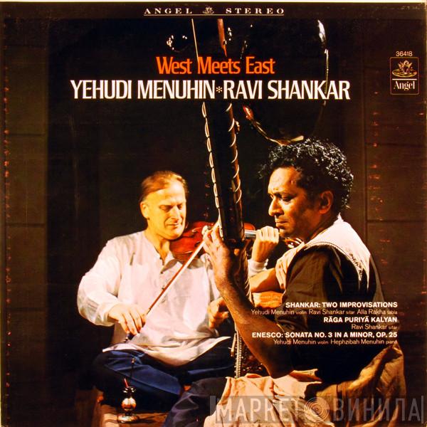 & Yehudi Menuhin  Ravi Shankar  - West Meets East