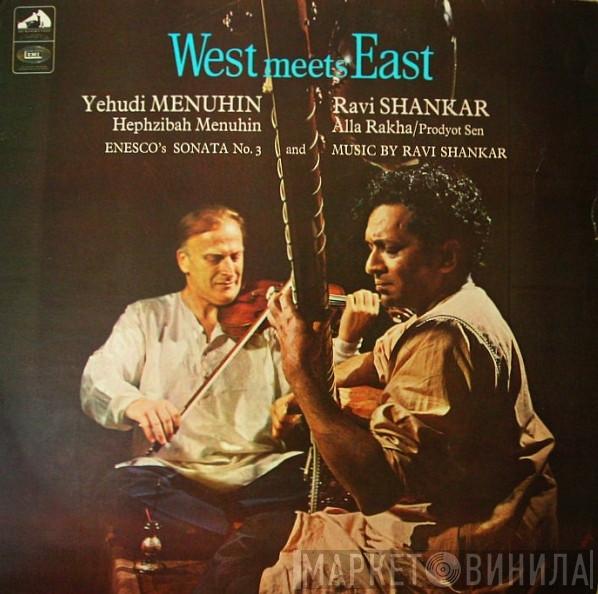 & Yehudi Menuhin  Ravi Shankar  - West Meets East