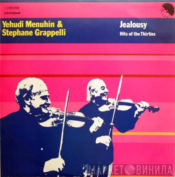 & Yehudi Menuhin  Stéphane Grappelli  - Jealousy - Hits Of The Thirties