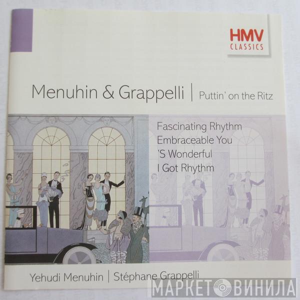 & Yehudi Menuhin  Stéphane Grappelli  - Puttin' On The Ritz