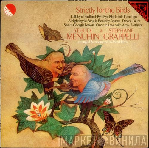 & Yehudi Menuhin  Stéphane Grappelli  - Strictly For The Birds