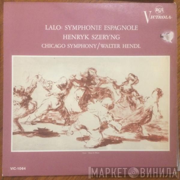 , Édouard Lalo , Henryk Szeryng  The Chicago Symphony Orchestra  - Symphonie Espagnole