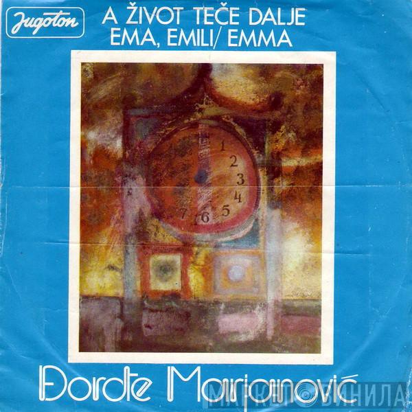  Đorđe Marjanović  - A Život Teče Dalje / Ema, Emili