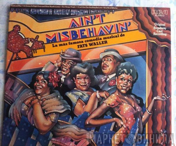  "Ain't Misbehavin'" Original Broadway Cast  - Ain't Misbehavin': La Mas Famosa Comedia Musical De Fats Waller