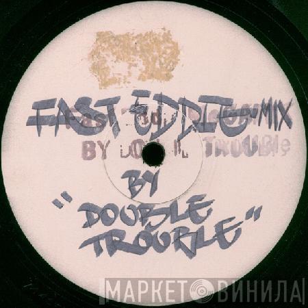  "Fast" Eddie Smith  - Fast Eddie Megamix By Double Trouble