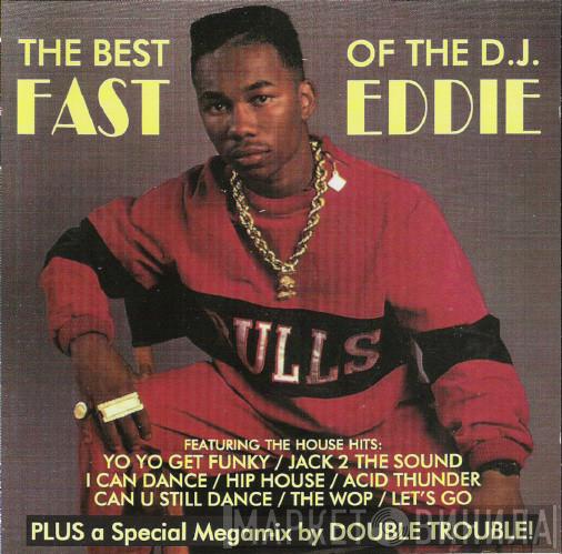  "Fast" Eddie Smith  - The Best Of The D.J. Fast Eddie
