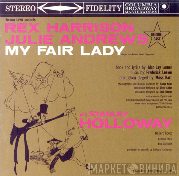 , "My Fair Lady" Original London Cast , Rex Harrison With Julie Andrews Book And Lyrics By Stanley Holloway Music By Alan Jay Lerner  Frederick Loewe  - My Fair Lady - Original London Cast Recording