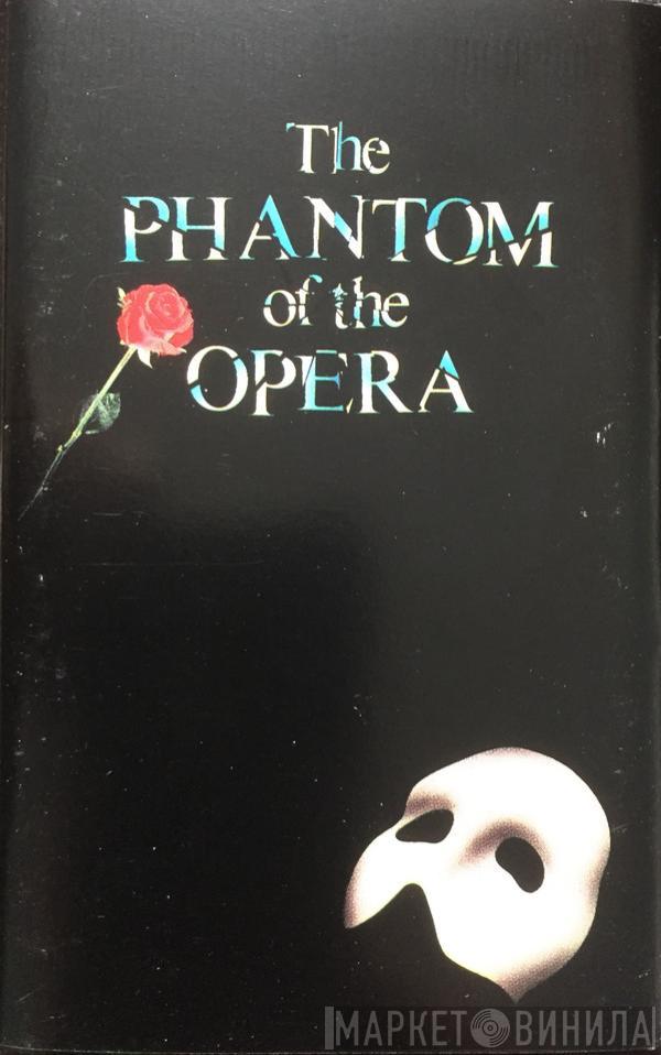  "The Phantom Of The Opera" Original London Cast  - The Phantom Of The Opera