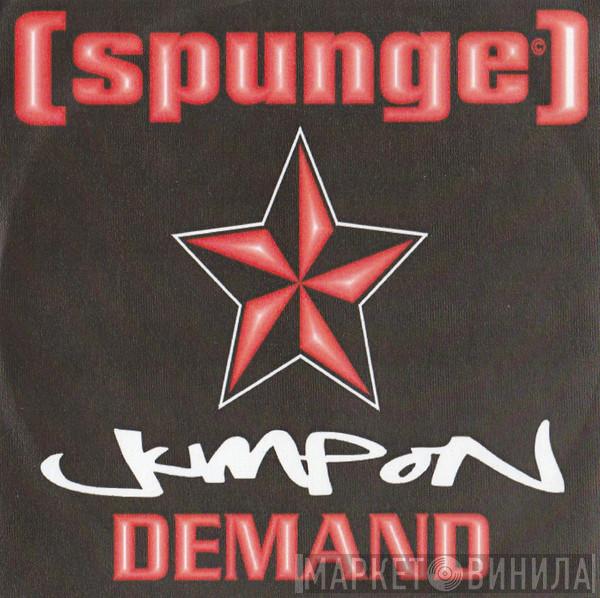 [spunge] - Jump On Demand