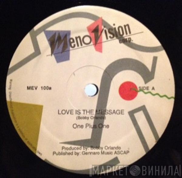 1 Plus 1 - Love Is The Message