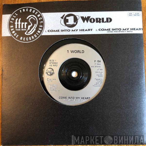 1 World - Come Into My Heart