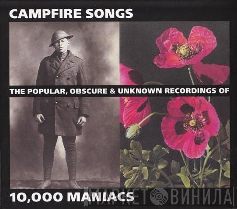  10,000 Maniacs  - Campfire Songs