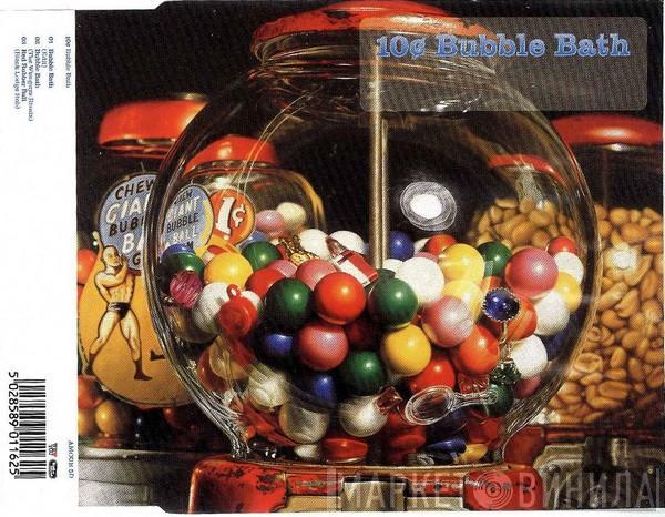  10 Cents  - Bubble Bath