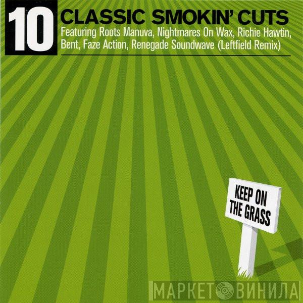  - 10 Classic Smokin' Cuts