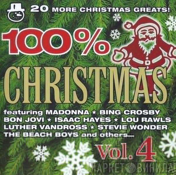  - 100% Christmas Vol. 4