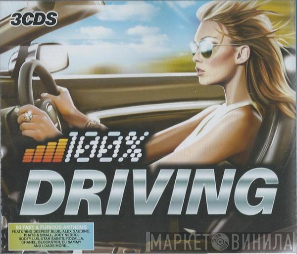  - 100% Driving