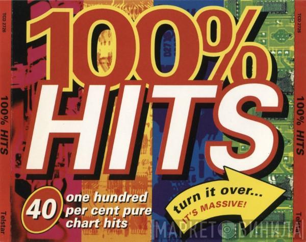  - 100% Hits - 40 One Hundred Per Cent Pure Chart Hits