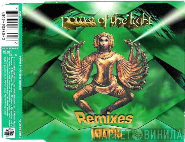  100%  - Power Of The Light (Remixes)
