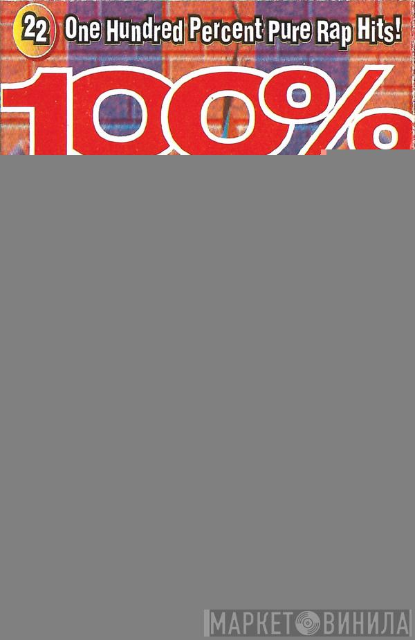  - 100% Rap Volume 2