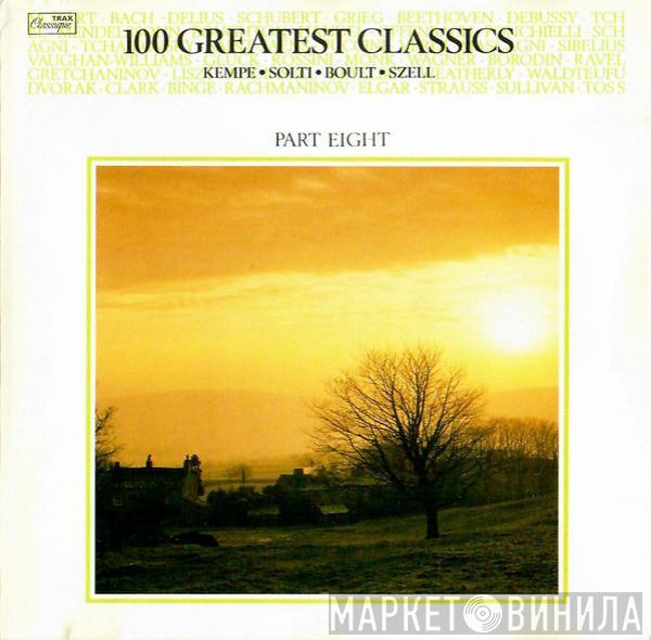  - 100 Greatest Classics (Part Eight)