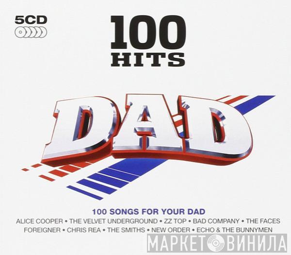  - 100 Hits Dad