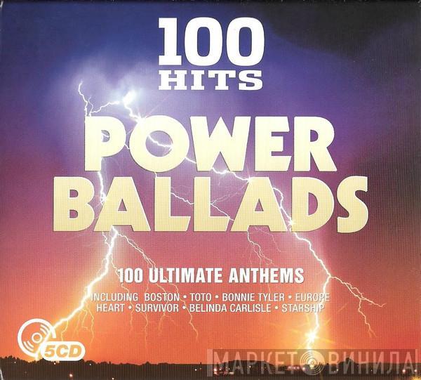  - 100 Hits Power Ballads (100 Ultimate Anthems)
