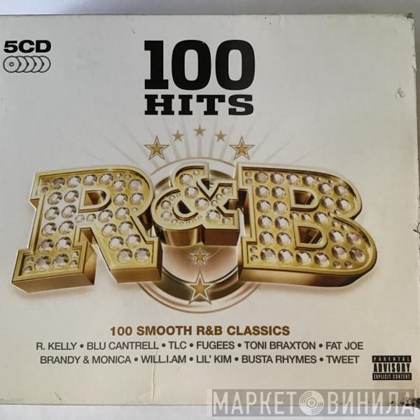  - 100 Hits R&B