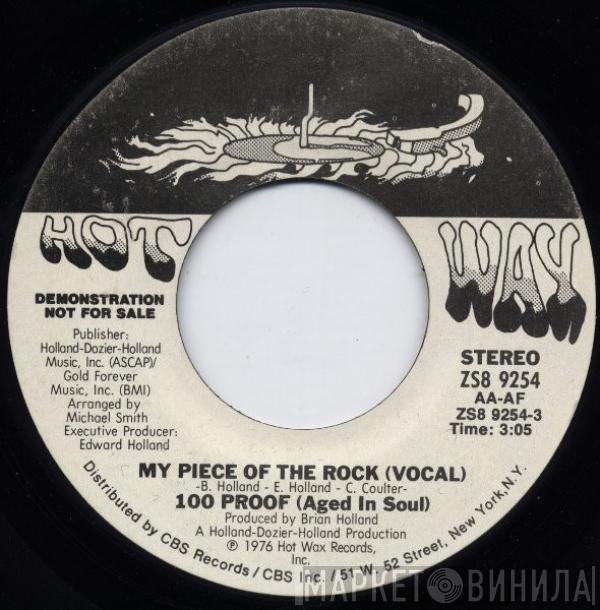 100 Proof Aged In Soul - My Piece Of The Rock