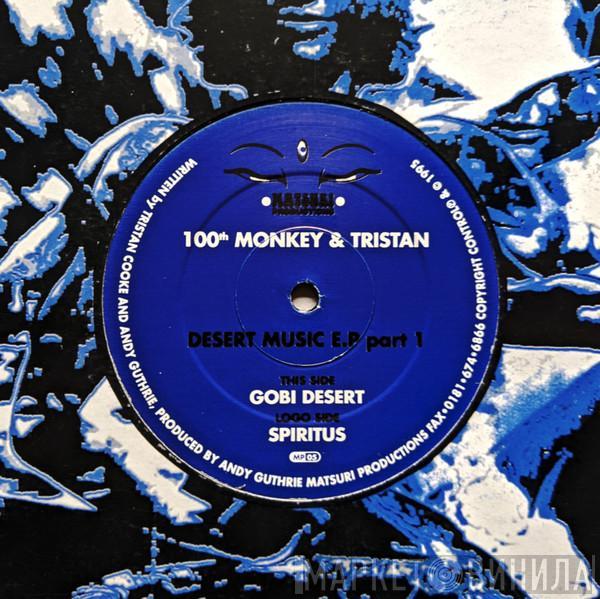 100th Monkey, Tristan - Desert Music E.P Part 1