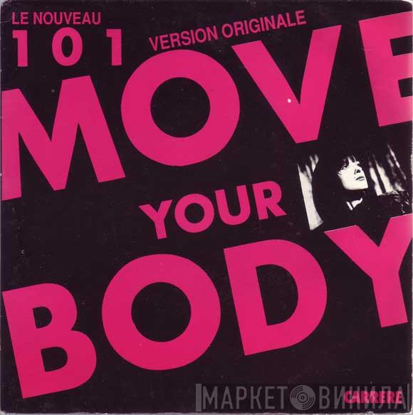  101  - Move Your Body