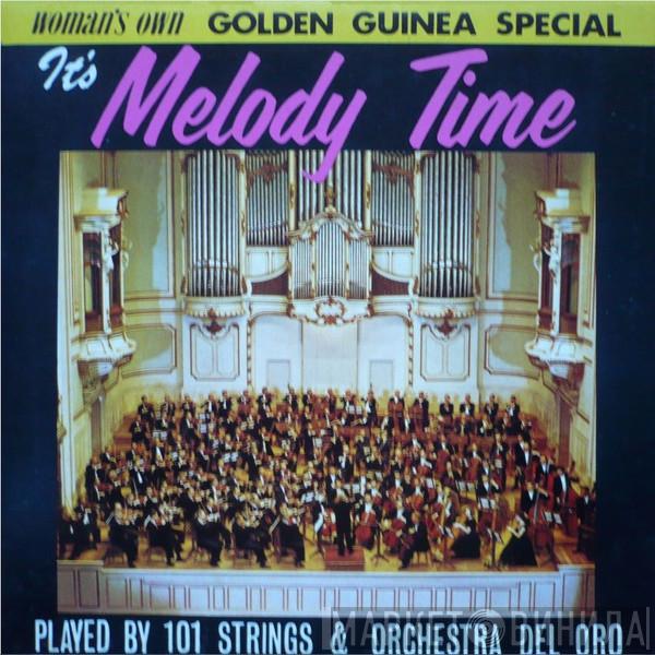 101 Strings - It's Melody Time Played By 101 Strings & Orchestra Del Oro