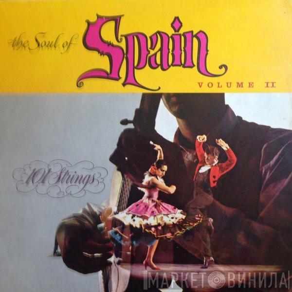  101 Strings  - The Soul Of Spain Volume II