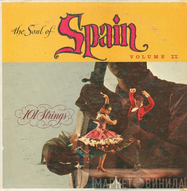  101 Strings  - The Soul Of Spain Volume II