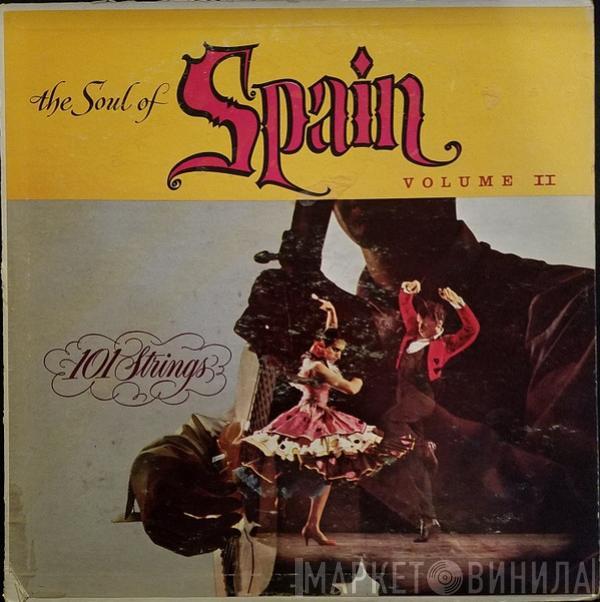  101 Strings  - The Soul Of Spain Volume II
