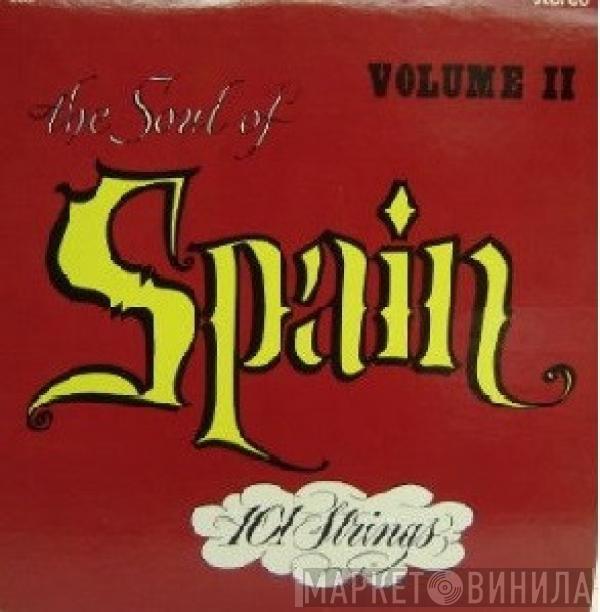  101 Strings  - The Soul Of Spain Volume II