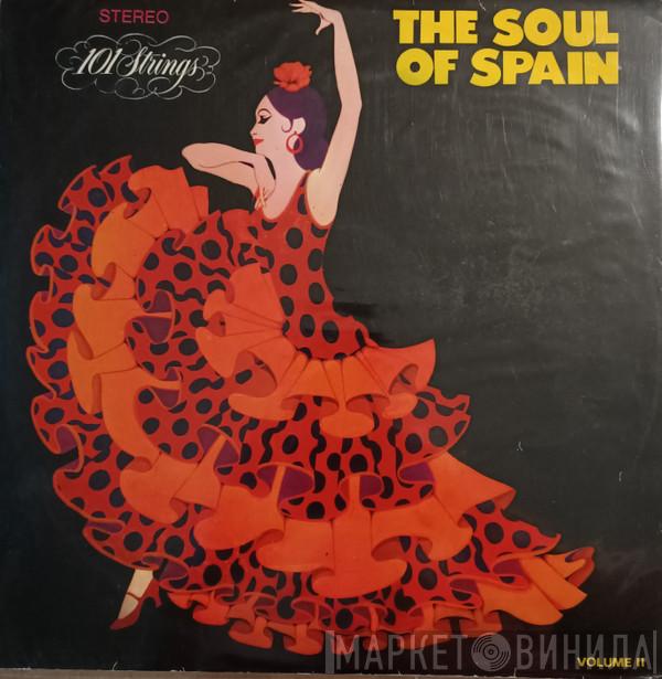  101 Strings  - The Soul Of Spain Volume II
