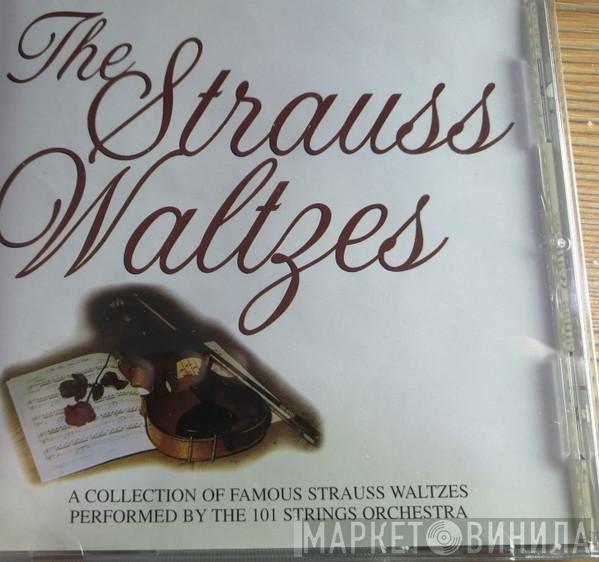 101 Strings - The Strauss Waltzes