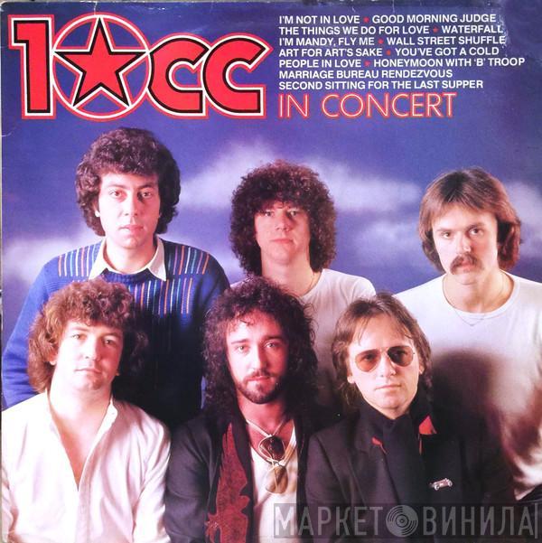10cc - 10cc In Concert