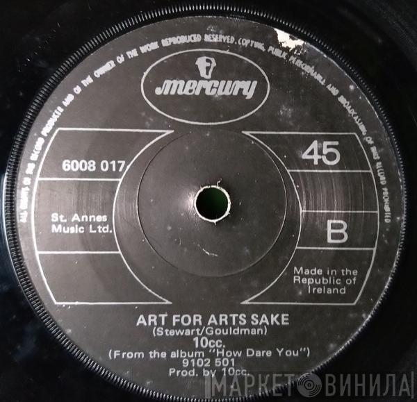 10cc  - Art For Arts Sake