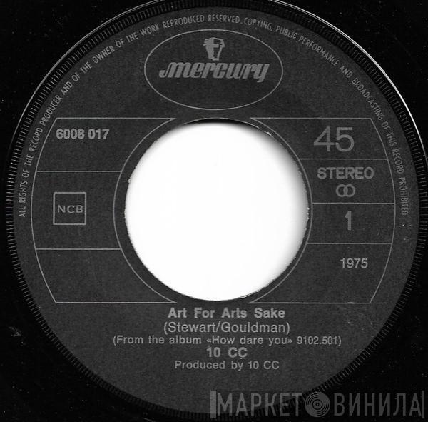  10cc  - Art For Arts Sake