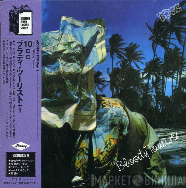 10cc  - Bloody Tourist