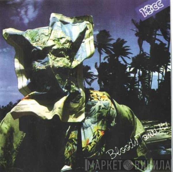  10cc  - Bloody Tourists