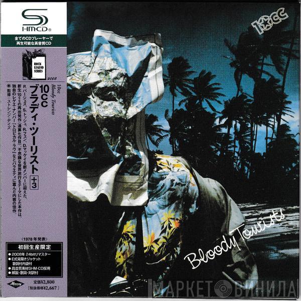  10cc  - Bloody Tourists