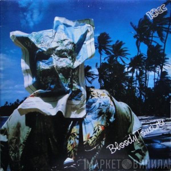  10cc  - Bloody Tourists