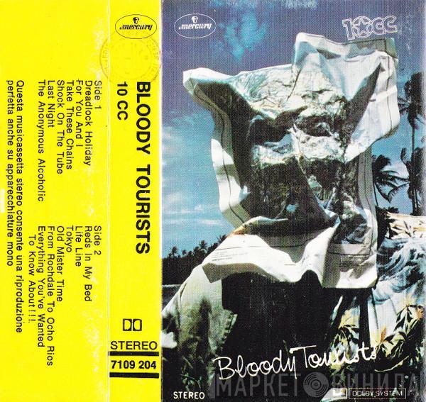  10cc  - Bloody Tourists