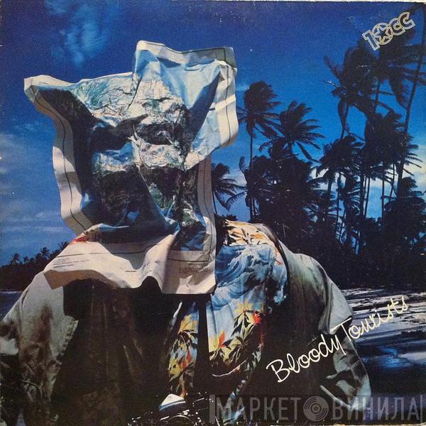 10cc - Bloody Tourists