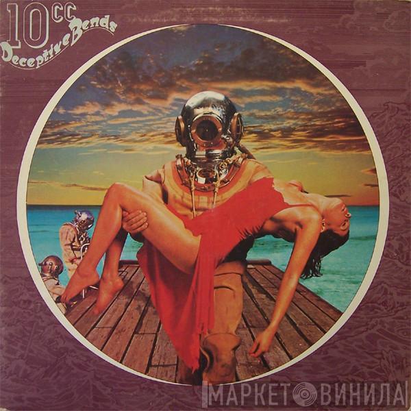  10cc  - Deceptive Bends