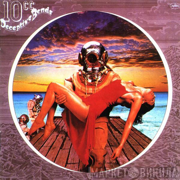  10cc  - Deceptive Bends